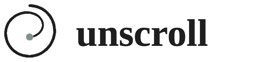 Unscroll
